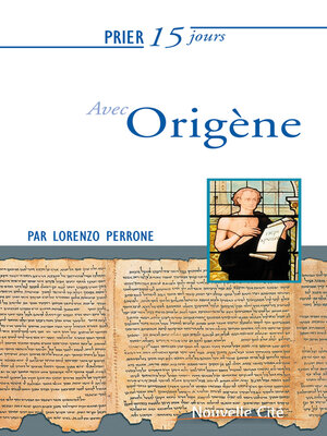 cover image of Prier 15 jours avec Origène